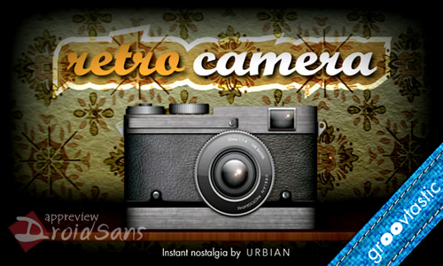 Retro Camera: มาถ่ายรูปแบบย้อนยุคกัน