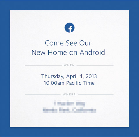 Facebook ร่อนจดหมายถึงสื่อ เชิญไปงานเปิดตัว “บ้านหลังใหม่บน Android” หรือจะเป็นมือถือจาก Facebook ?!?
