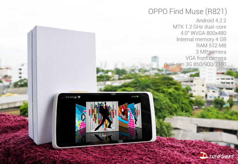 [REVIEW] รีวิว OPPO Find Muse (R821) รุ่นจิ๋ว 2 ซิมทุกเครือข่าย มัลติทัชได้ไม่มีเพี้ยน