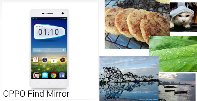 รีวิวภาพจากกล้องโทรศัพท์ Oppo Find Mirror โทรศัพท์สัญชาติจีน ถ่ายกลางคืน ถ่ายอาหาร แล้วอาจมีอาการ “เงิบ”