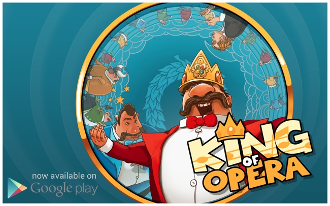 King of Opera – เกมสุดฮาสำหรับเล่นหลายคนมาถึง Android แล้วจ้า