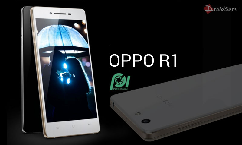 เผยโฉม OPPO R1 กับกล้อง Pure Image ที่มาพร้อมเซนเซอร์ 1/3.2 นิ้วจาก Sony