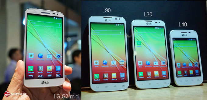 LG ส่ง G2 mini จัดหนักราคา 9,990 บาท พร้อมยกทัพ L90, L70 และ L40 ลุยตลาดล่าง