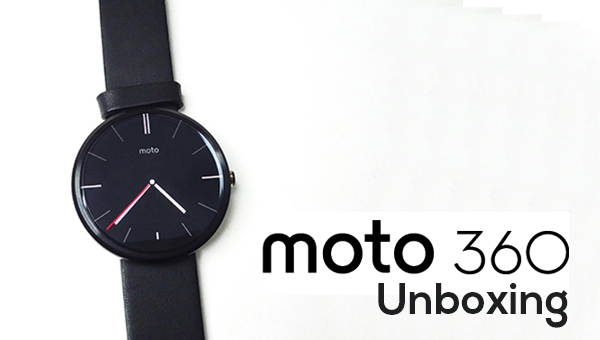 Preview เรียกน้ำย่อยกับแกะกล่อง Moto 360