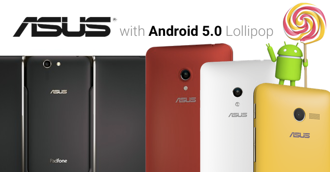 Asus ปล่อย Android 5.0 Lollipop ให้กับ Zenfone 4 – 5 – 6 เรียบร้อย