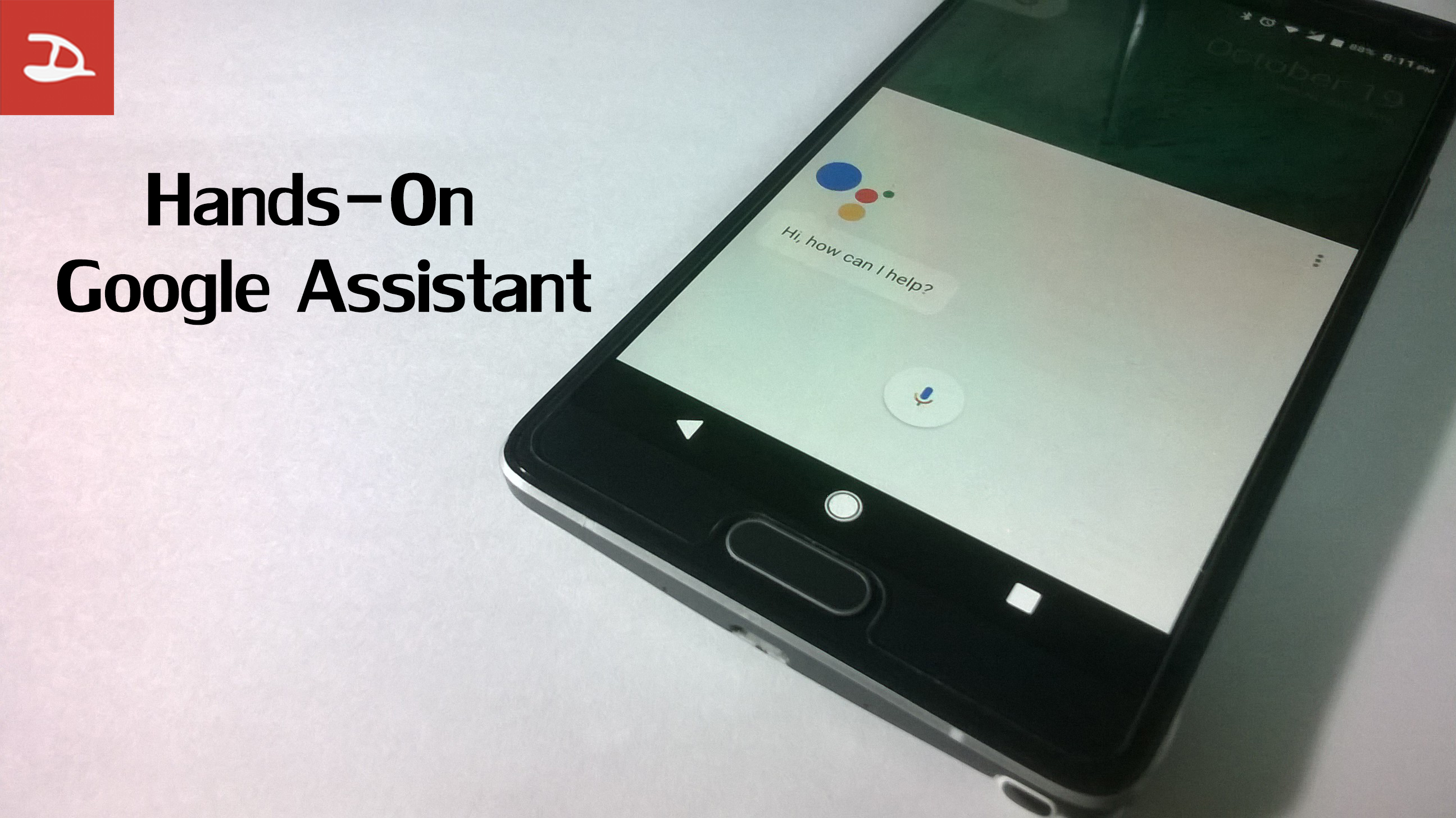 [Hands-On] ลองเล่น Google Assistant เลขาส่วนตัวอัจฉริยะคู่แข่งตัวฉกาจของ Siri
