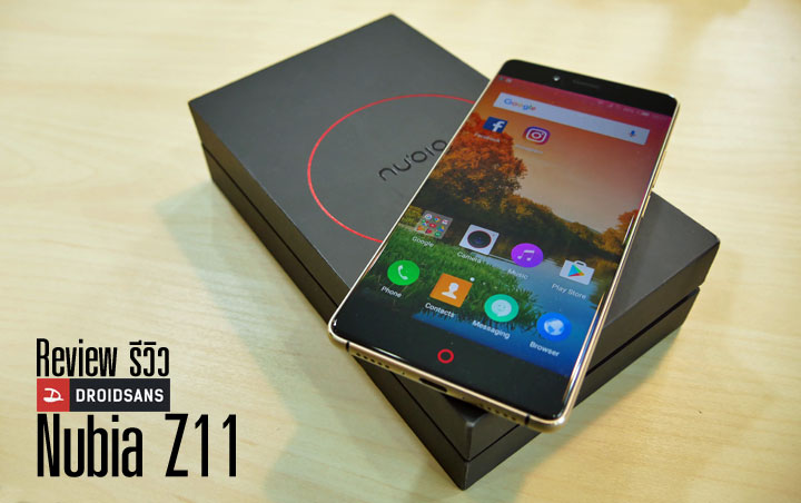 Review : รีวิว Nubia Z11 สีดำทอง RAM 6GB เต็มเปี่ยมด้วยพลัง Snapdragon 820 ในราคาหมื่นกลาง