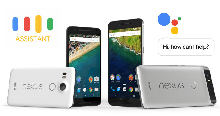 รอลุ้น.. Nexus 5X และ 6P อาจจะได้รับ Google Assistant ในอัพเดทใหญ่ครั้งถัดไป