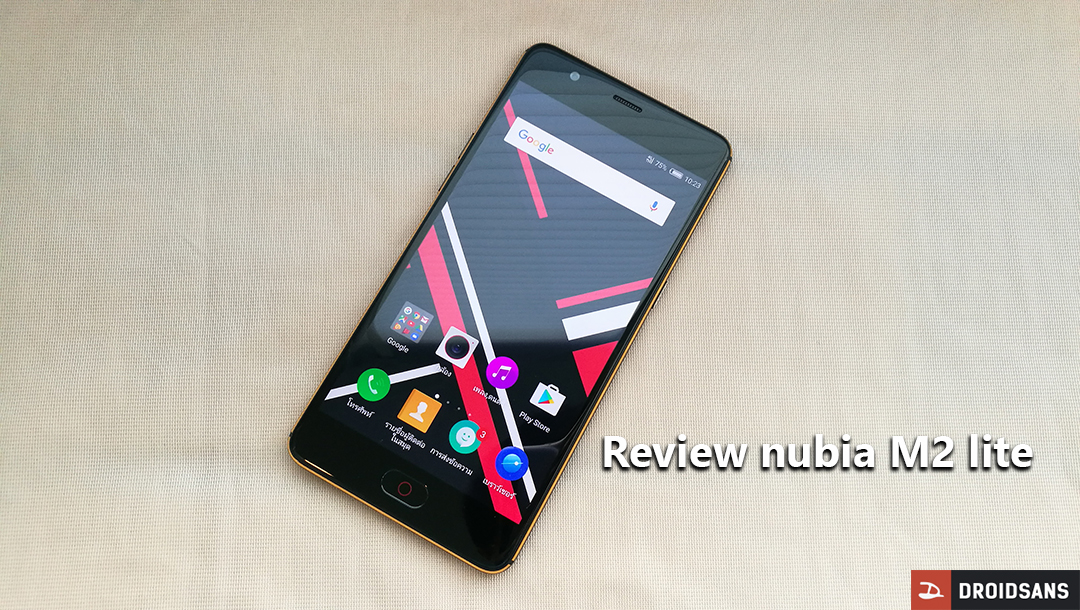 [Review] รีวิว nubia M2 lite มือถือจอใหญ่ สเปคกลางๆ มีดีที่กล้องหน้า ในราคา 6,990 บาท