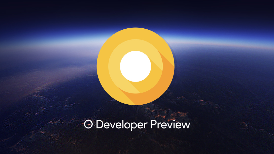 [Google I/O] สรุปฟีเจอร์เด่นใน Android O เน้นในเรื่องประสบการณ์ใช้งานที่ลื่นไหลมากขึ้น
