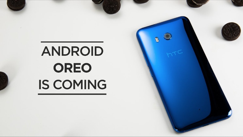 HTC เตรียมปล่อย Android Oreo เรือธง 3 รุ่นได้ครบ U11 ได้ก่อน Q4 นี้