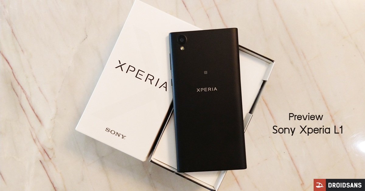 [Preview] แกะกล่องพรีวิว Sony Xperia L1 สมาร์ทโฟนรุ่นล่างของ Sony ราคา 5,990 บาท
