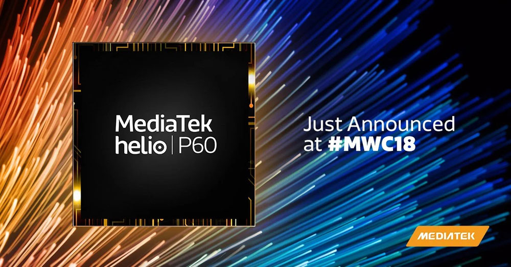 MediaTek เปิดตัวชิปเซ็ต Helio P60 แรงกว่าเดิม 70% ประหยัดพลังงาน และมาพร้อมระบบ AI
