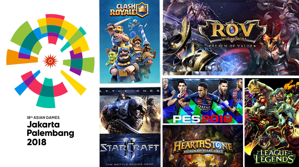ประกาศรายชื่อ 6 เกม E-Sports ที่จะแข่งขันใน Asian Games มี ROV, Startcraft 2, PES 2018, Heartstone, Clash Royale และ LOL