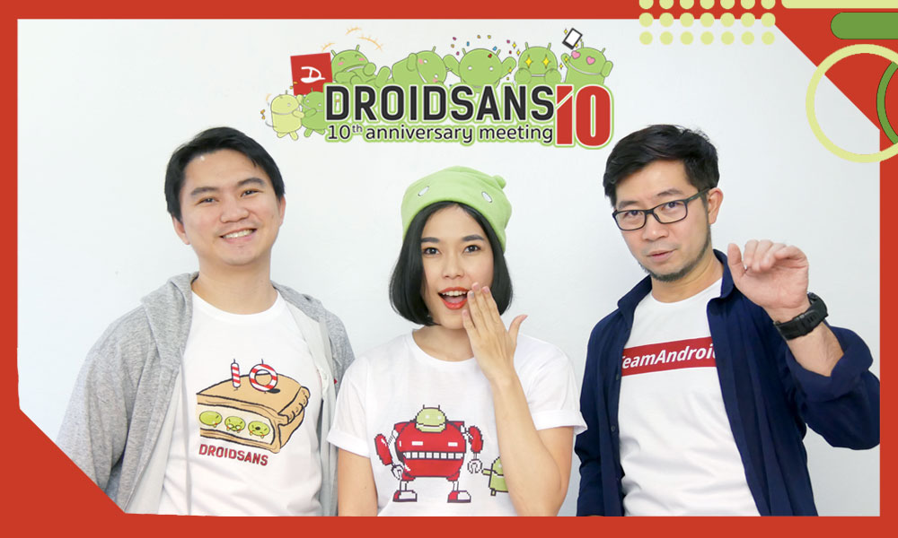 Final call ลงทะเบียนรอบสุดท้าย Droidsans Meeting ครบรอบ 10 ปี มีอะไรมาคุยกัน งานนี้เล่นใหญ่ไม่ถามใครซักคำ~