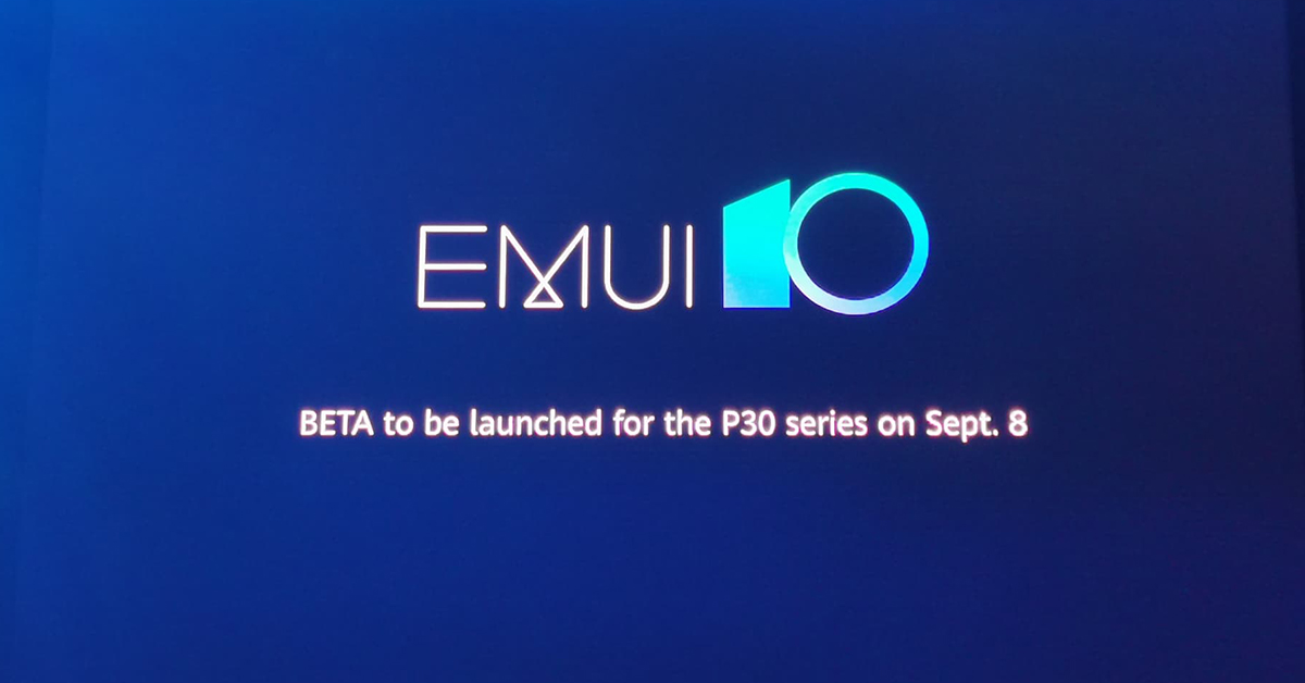 Huawei ประกาศพร้อมอัพเดท EMUI 10 Beta ให้กับ P30 และ P30 Pro ได้ลองของเป็นรุ่นแรก 8 กันยายนนี้