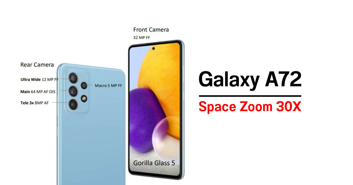 หลุดสเปค Samsung Galaxy A72 แบบเต็ม ๆ เผยมากับจอ 90Hz, ลำโพงสเตอรีโอคู่ พร้อมกล้อง Space Zoom 30X