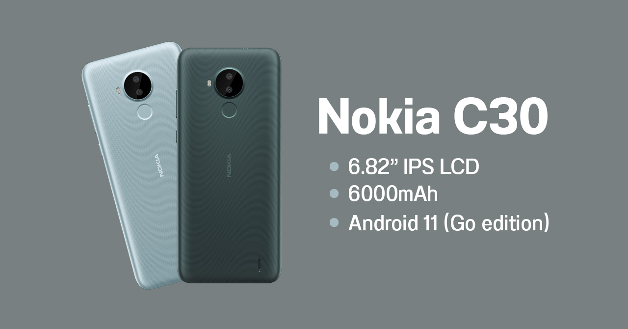 สเปค Nokia C30 จอใหญ่ยักษ์ 6.82 นิ้ว แบตอึดสะใจ 6000mAh ราคาไม่ถึง 4,000 บาท