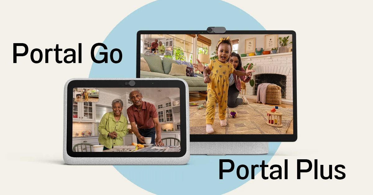 Facebook เปิดตัว Portal รุ่น Go และ Plus จอใหญ่ 14 นิ้ว มีลำโพงในตัว เหมาะกับเรียน – ทำงานออนไลน์