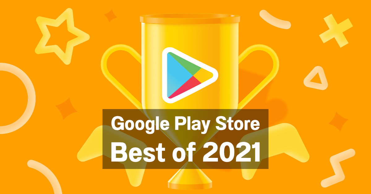 Google ประกาศผล Best of 2021 เกมและแอปที่ดีที่สุดใน Play Store ประจำปี 2021