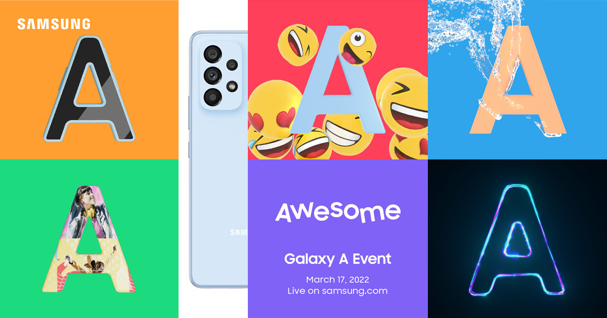 Samsung Awesome Unpack พร้อมเปิดตัว Galaxy A รุ่นใหม่ 17 มีนาคมนี้ คาดมาทั้ง A53 และ A73