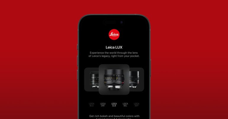Leica ออกแอป Leica LUX บน iPhone ถ่ายภาพสไตล์เลนส์ Summilux และ Noctilux บนมือถือ พร้อมฟิลเตอร์ Leica Looks