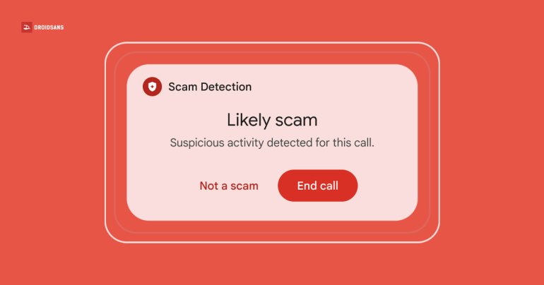 กูเกิลออกฟีเจอร์ Scam Detection แจ้งเตือนทันที เมื่อคุยกับแก๊งคอลเซนเตอร์ ใช้ได้บน Pixel 6 ขึ้นไป