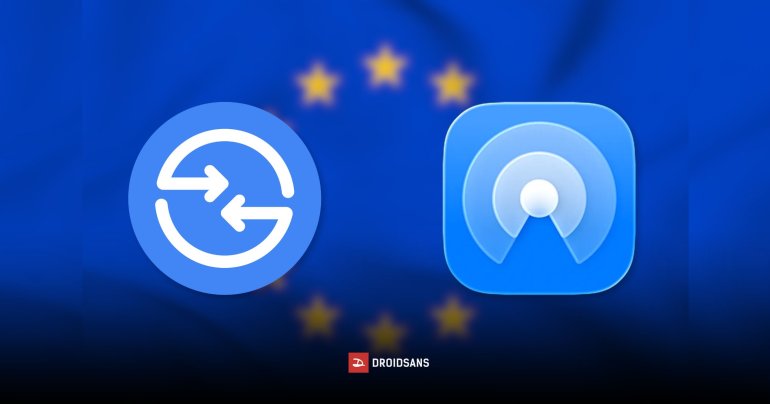 สาเหตุ Android ใช้ Quick Share ส่งไฟล์หา AirDrop ได้ เป็นเพราะกฎหมายของ EU