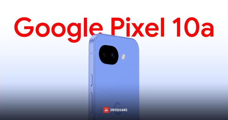 เปิดตัว Google Pixel 10a ชาร์จเร็วขึ้น ทนทานกว่าเดิม ฟีเจอร์แน่น ได้อัปเดตนาน 7 ปี